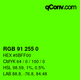Color code: RGB 91 255 0 | qconv.com