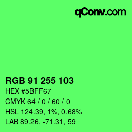 Color code: RGB 91 255 103 | qconv.com
