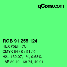 Color code: RGB 91 255 124 | qconv.com