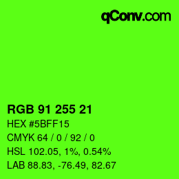 Color code: RGB 91 255 21 | qconv.com