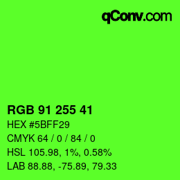 Color code: RGB 91 255 41 | qconv.com