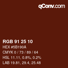 Color code: RGB 91 25 10 | qconv.com