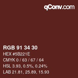 Color code: RGB 91 34 30 | qconv.com