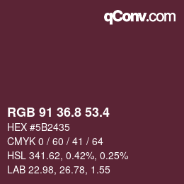 カラーコード: RGB 91 36.8 53.4 | qconv.com