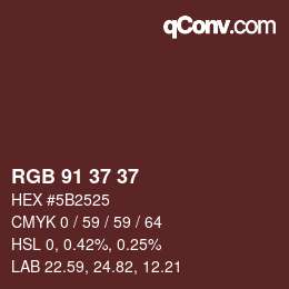 Color code: RGB 91 37 37 | qconv.com
