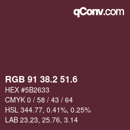 カラーコード: RGB 91 38.2 51.6 | qconv.com