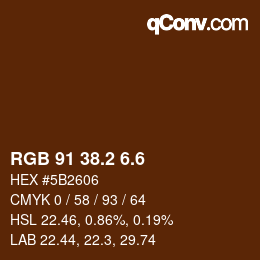 カラーコード: RGB 91 38.2 6.6 | qconv.com