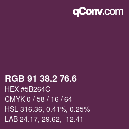 カラーコード: RGB 91 38.2 76.6 | qconv.com