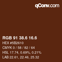 カラーコード: RGB 91 38.6 16.6 | qconv.com