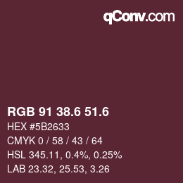 カラーコード: RGB 91 38.6 51.6 | qconv.com