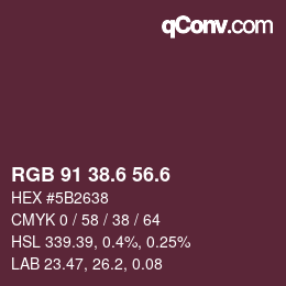 カラーコード: RGB 91 38.6 56.6 | qconv.com