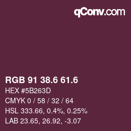 カラーコード: RGB 91 38.6 61.6 | qconv.com