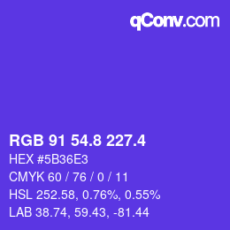 カラーコード: RGB 91 54.8 227.4 | qconv.com