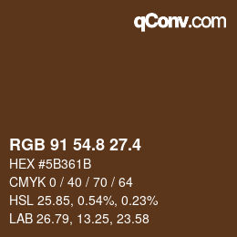 カラーコード: RGB 91 54.8 27.4 | qconv.com
