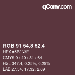 カラーコード: RGB 91 54.8 62.4 | qconv.com