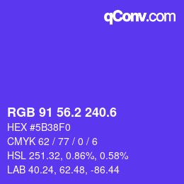 カラーコード: RGB 91 56.2 240.6 | qconv.com