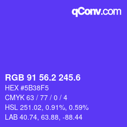 カラーコード: RGB 91 56.2 245.6 | qconv.com