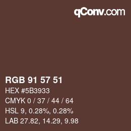 Farbcode: RGB 91 57 51 | qconv.com