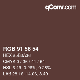 Color code: RGB 91 58 54 | qconv.com