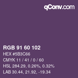 カラーコード: RGB 91 60 102 | qconv.com