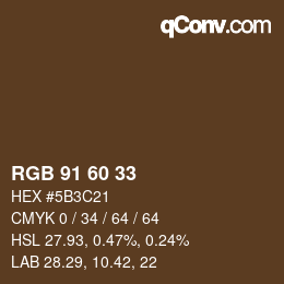 カラーコード: RGB 91 60 33 | qconv.com