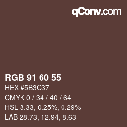 カラーコード: RGB 91 60 55 | qconv.com