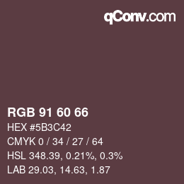 Color code: RGB 91 60 66 | qconv.com