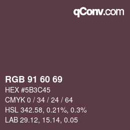 カラーコード: RGB 91 60 69 | qconv.com