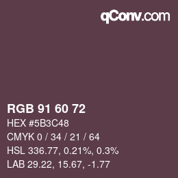 カラーコード: RGB 91 60 72 | qconv.com