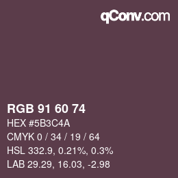 カラーコード: RGB 91 60 74 | qconv.com