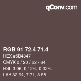 カラーコード: RGB 91 72.4 71.4 | qconv.com