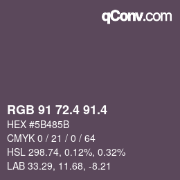 カラーコード: RGB 91 72.4 91.4 | qconv.com