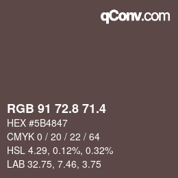 カラーコード: RGB 91 72.8 71.4 | qconv.com