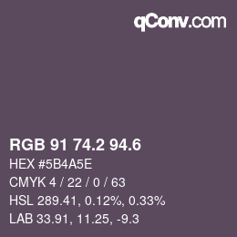 カラーコード: RGB 91 74.2 94.6 | qconv.com