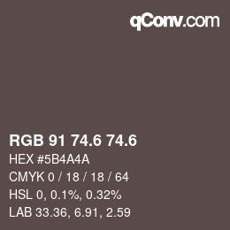 カラーコード: RGB 91 74.6 74.6 | qconv.com