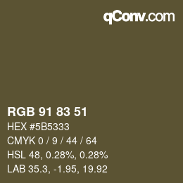 Color code: RGB 91 83 51 | qconv.com