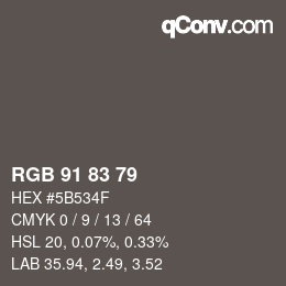 颜色代码: RGB 91 83 79 | qconv.com