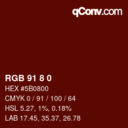 カラーコード: RGB 91 8 0 | qconv.com