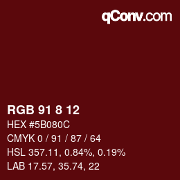 カラーコード: RGB 91 8 12 | qconv.com