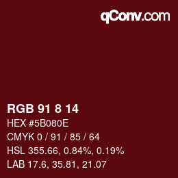 カラーコード: RGB 91 8 14 | qconv.com