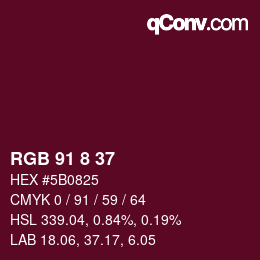 Color code: RGB 91 8 37 | qconv.com