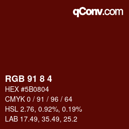 カラーコード: RGB 91 8 4 | qconv.com
