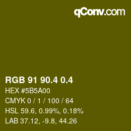 カラーコード: RGB 91 90.4 0.4 | qconv.com