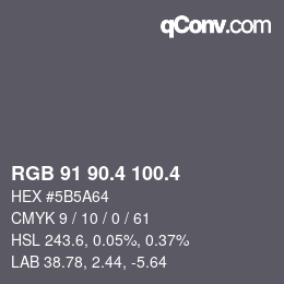 カラーコード: RGB 91 90.4 100.4 | qconv.com