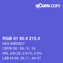 カラーコード: RGB 91 90.4 215.4 | qconv.com