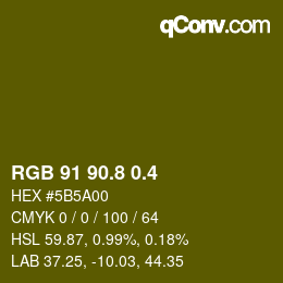 カラーコード: RGB 91 90.8 0.4 | qconv.com