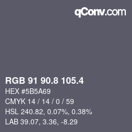 カラーコード: RGB 91 90.8 105.4 | qconv.com