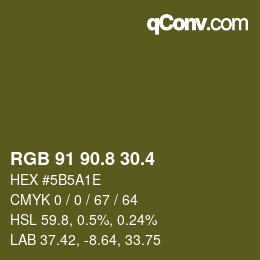 カラーコード: RGB 91 90.8 30.4 | qconv.com