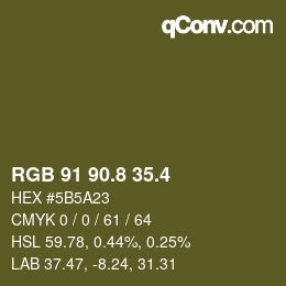 カラーコード: RGB 91 90.8 35.4 | qconv.com