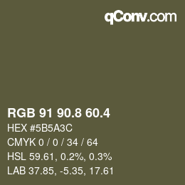 カラーコード: RGB 91 90.8 60.4 | qconv.com